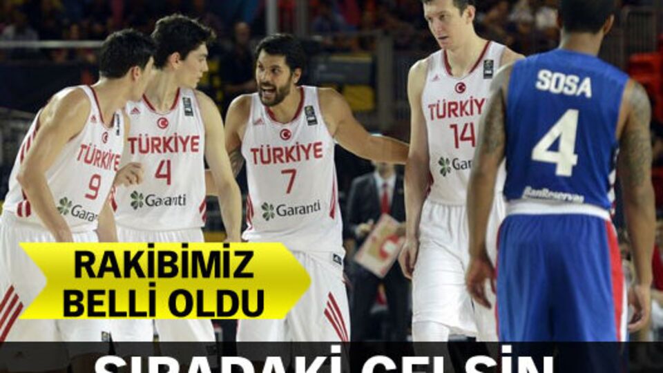 Rakibimiz belli oldu!