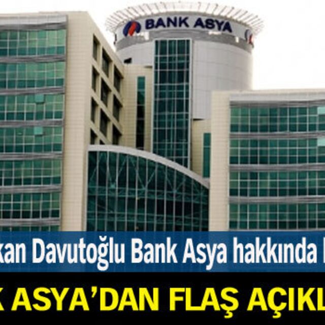 Bank Asya'dan flaş açıklama!