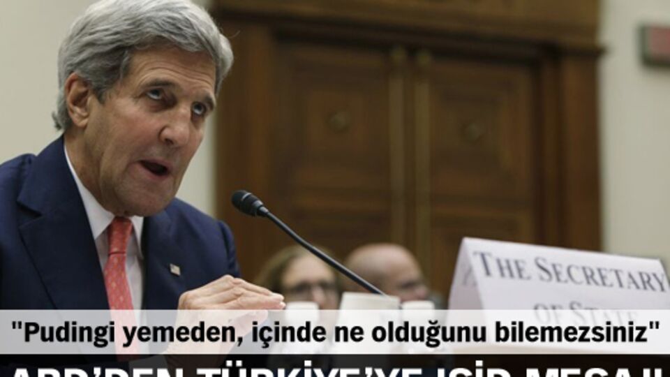 Kerry'den Türkiye'ye IŞİD mesajı