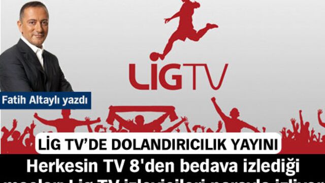 Lig TV'de dolandırıcılık yayını