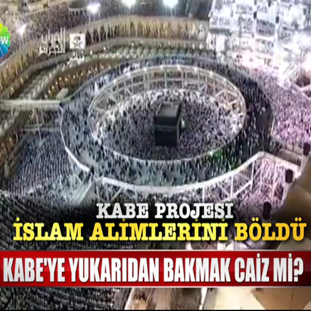 Kabe'ye yukarıdan bakmak caiz mi?