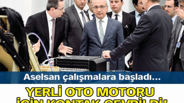 Yerli oto motoru için kontak çevrildi!