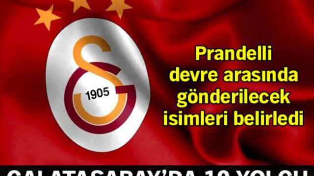 Galatasaray'da yolcular belli oldu
