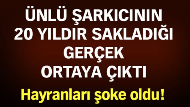 Ünlü şarkıcının sakladığı hastalığı ortaya çıktı!