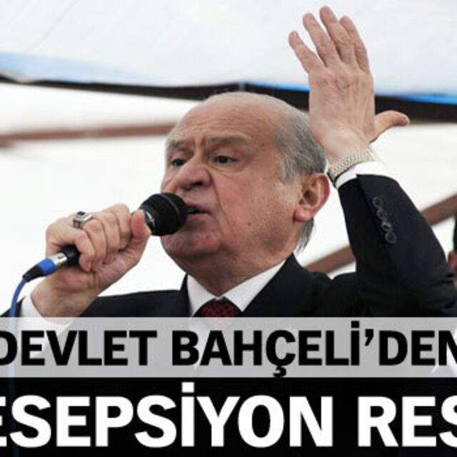 Bahçeli'den resepsiyon resti