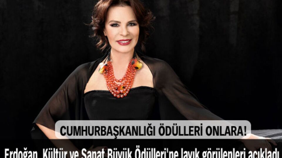 Cumhurbaşkanlığı Kültür ve Sanat Büyük Ödülleri onlara!