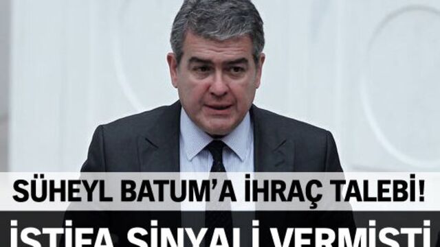 Süheyl Batum'a ihraç talebi