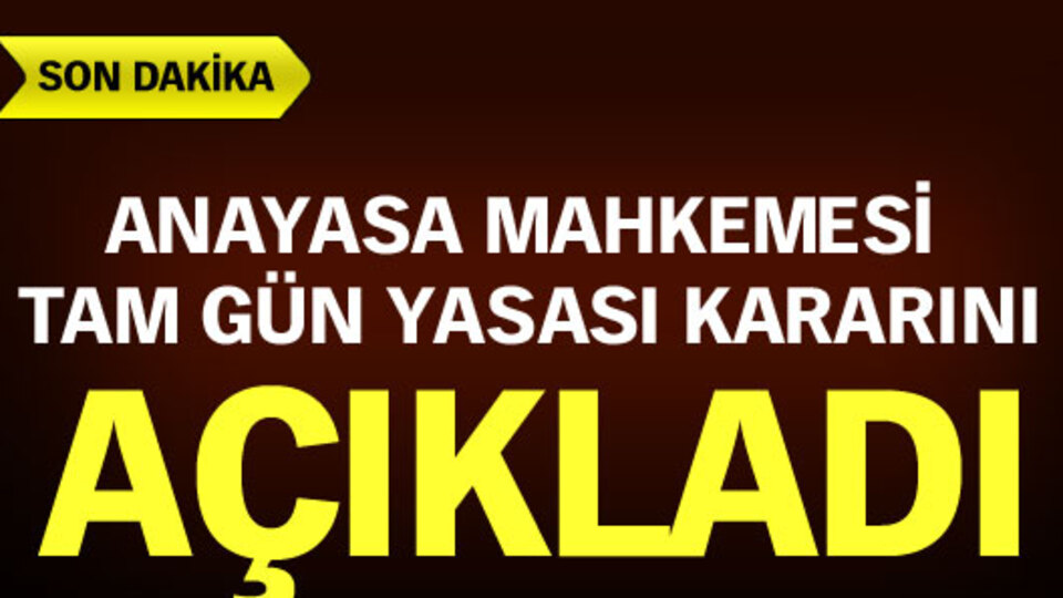 Anayasa Mahkemesi'nden ret kararı
