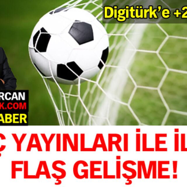 Maç yayınlarıyla ilgili flaş gelişme!