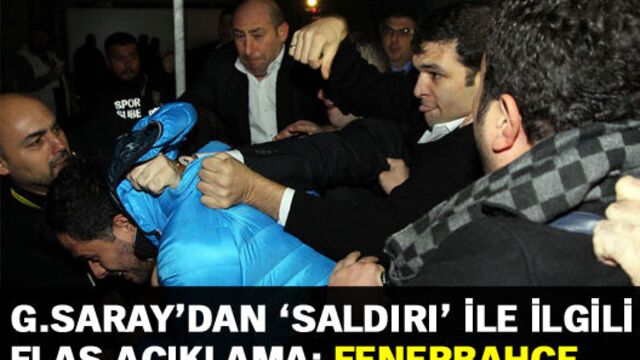 "Saldıranlar Fenerbahçe görevlileri"