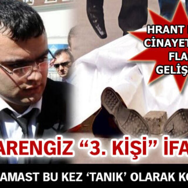 Ogün Samast ilk kez üçüncü bir kişiden bahsetti