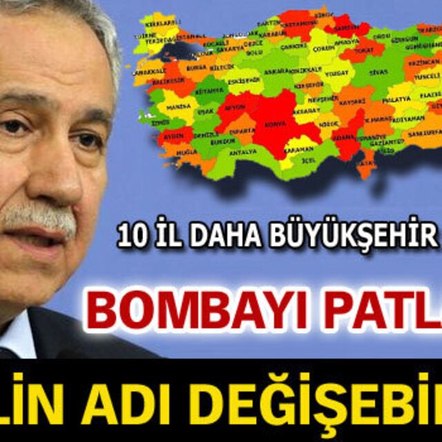 O illerin isimleri değişiyor