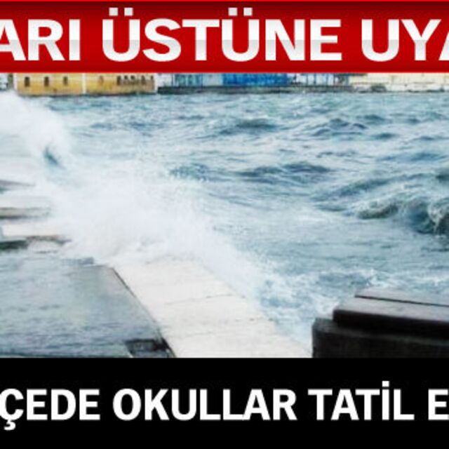 2 ilçede okullar tatil edildi