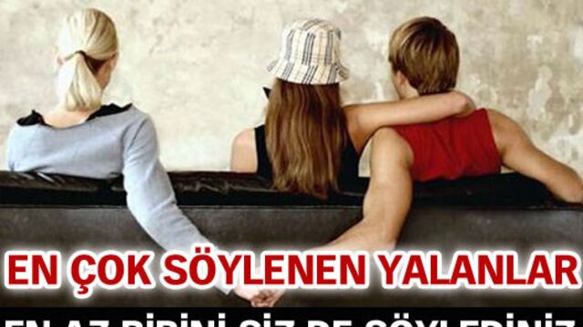 En çok söylenen yalanlar