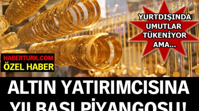 Altın yatırımcısına yılbaşı piyangosu!