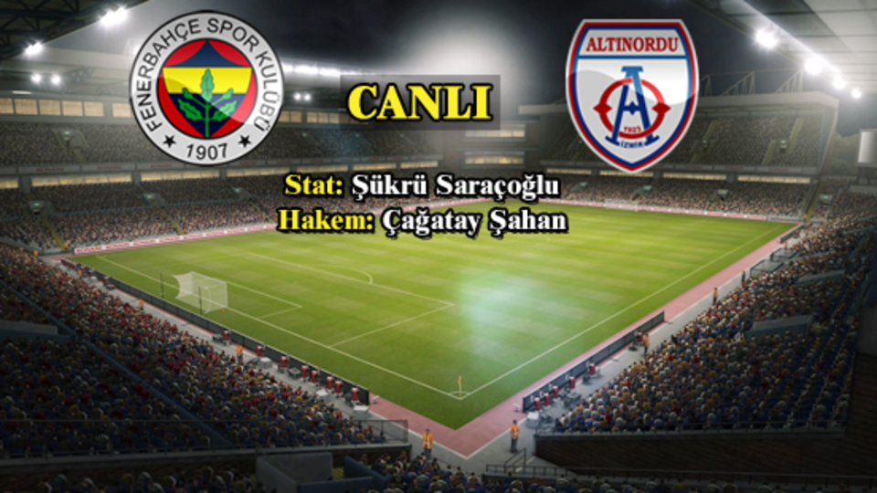 Fenerbahçe: 1 - Altınordu: 1