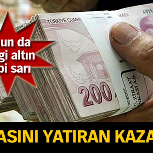 Parasını yatıran kazandı!