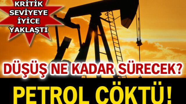 Petrol çöktü!