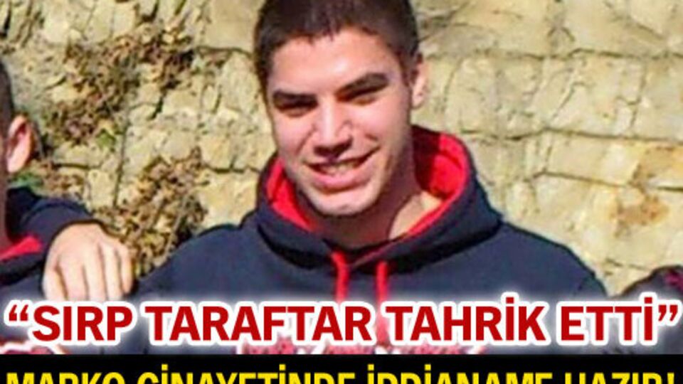 "Sırp taraftar tahrik etti"