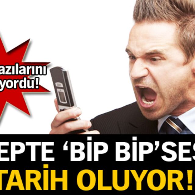 Cepte 'Bip Bip' sesi tarih oluyor!
