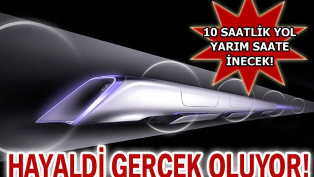 10 saatlik yol yarım saate inecek!