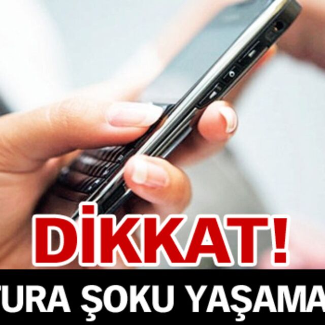 Dikkat! Fatura şoku yaşamayın