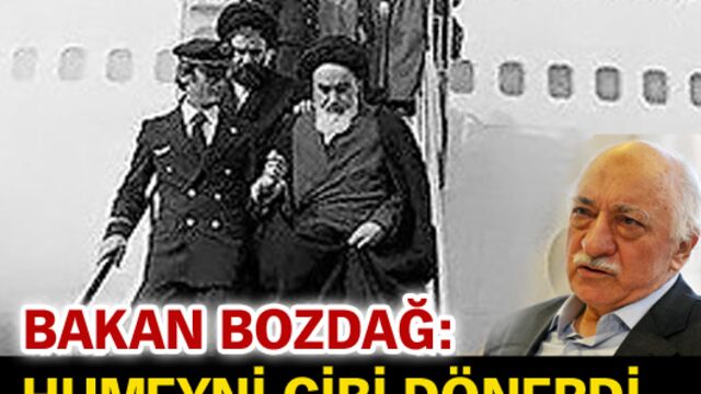 "17 Aralık olmasa Gülen Humeyni gibi dönerdi"