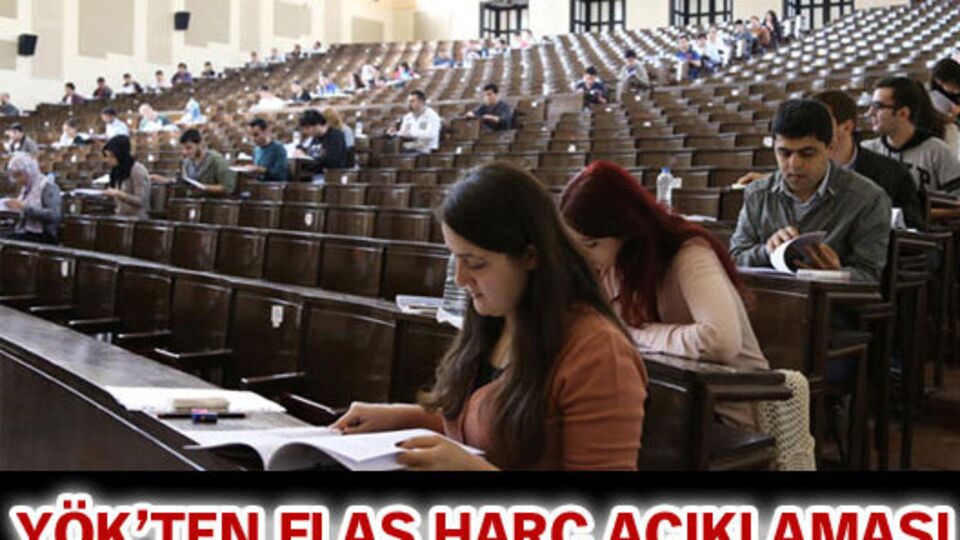 YÖK'ten flaş harç açıklaması