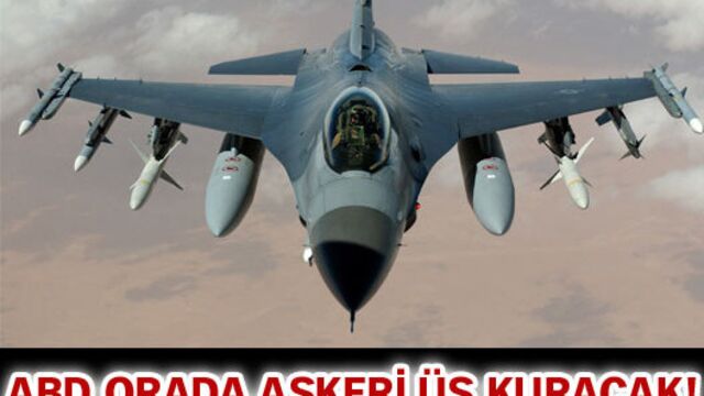 ABD orada askeri üs kuracak