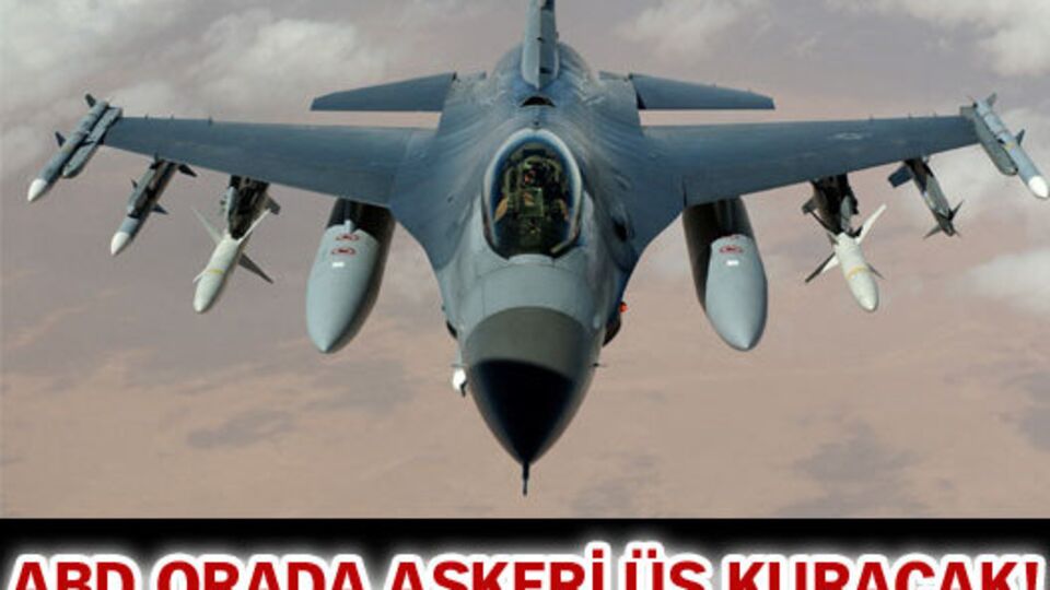 ABD orada askeri üs kuracak
