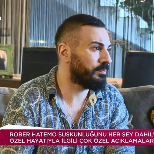 Rober Hatemo sessizliğini Her Şey Dahil'e bozdu!