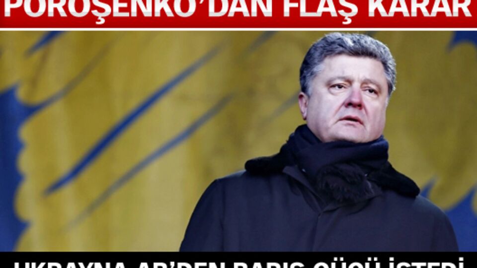 Ukrayna AB'den barış gücü istedi