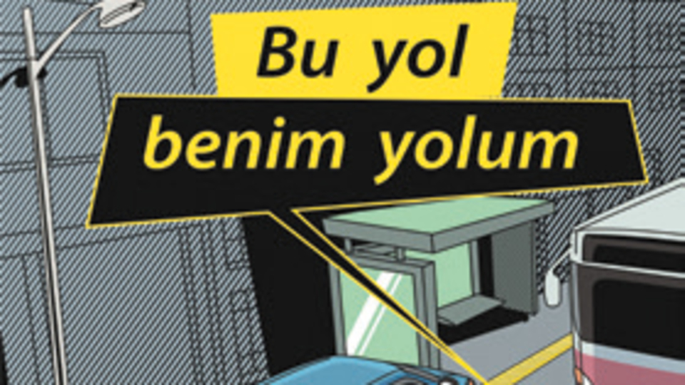 'Sarı bantlı yollar benim gözüm'