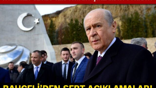 Bahçeli'den sert açıklamalar