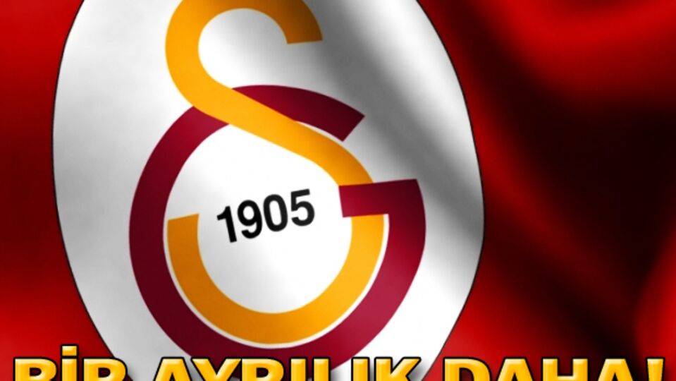 Galatasaray'da bir ayrılık daha