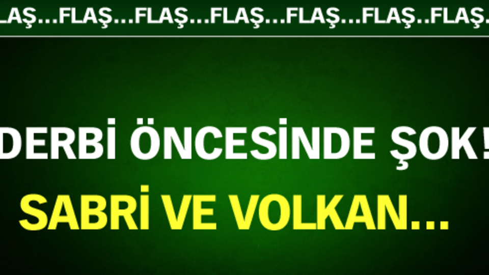 Sabri ve Volkan...