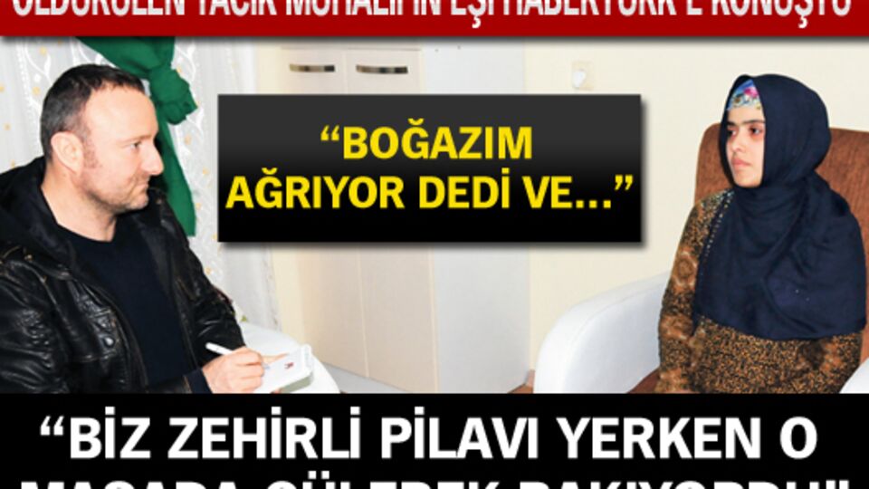 "Biz zehirli pilavı yerken o masada gülerek bakıyordu"