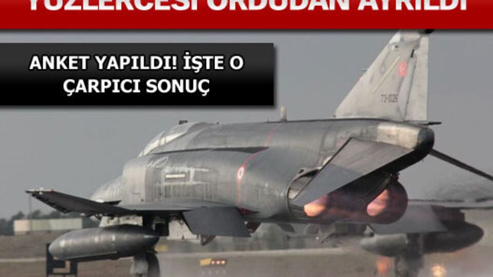 Yüzlercesi ordudan ayrıldı