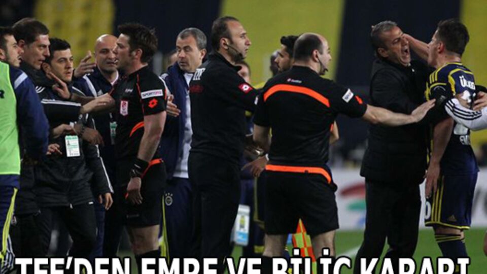 TFF'nin Emre ve Bilic kararı