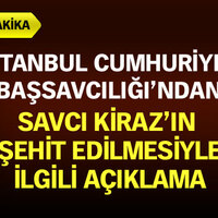 Şehit savcı Kiraz'ın otopsi raporu açıklandı