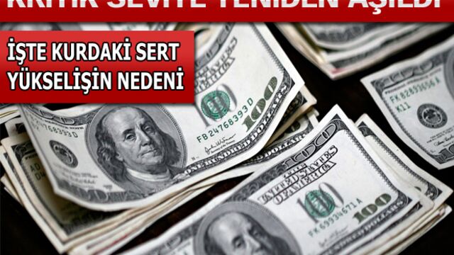 Dolar bir anda uçuşa geçti!