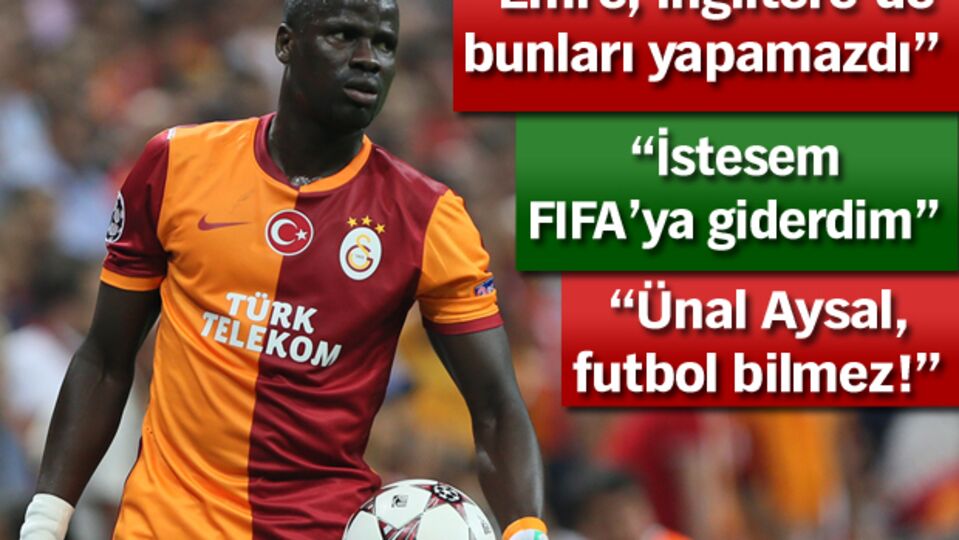 Eboue'den çok sert açıklamalar!