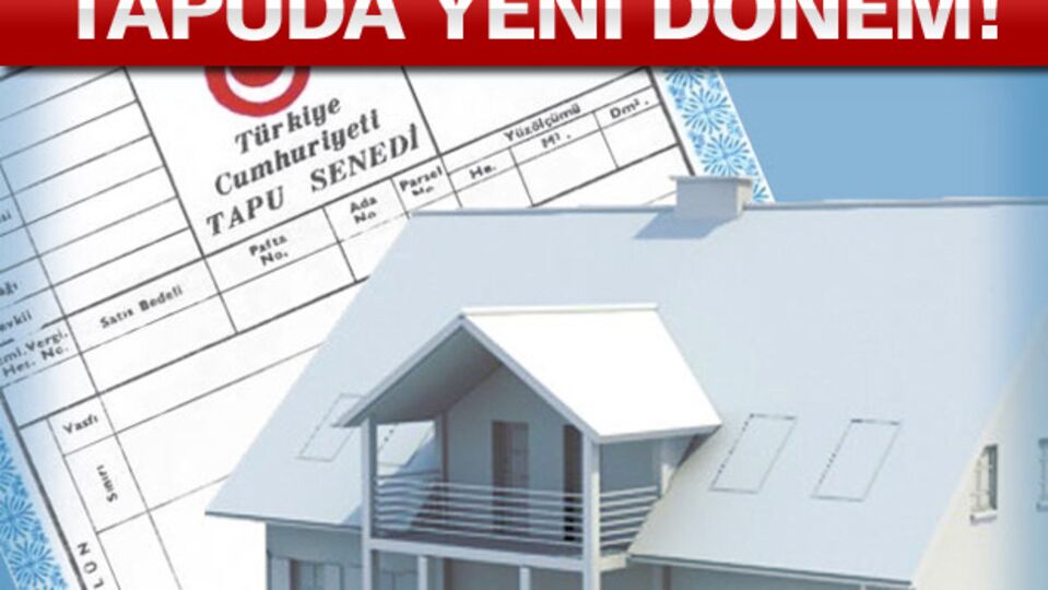 Tapuda yeni dönem!
