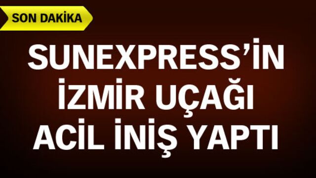 SunExpress'in İzmir uçağı Riga'ya acil indi