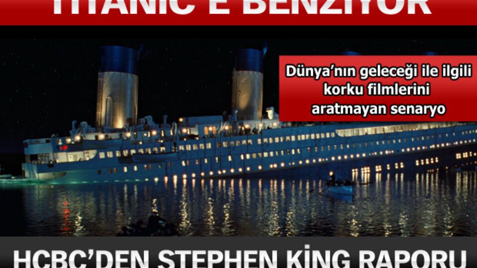 HSBC'den 'Stephen King' raporu