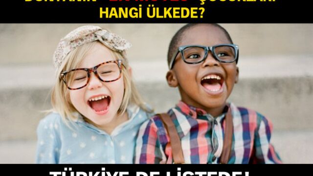 Dünyanın en mutlu çocukları!