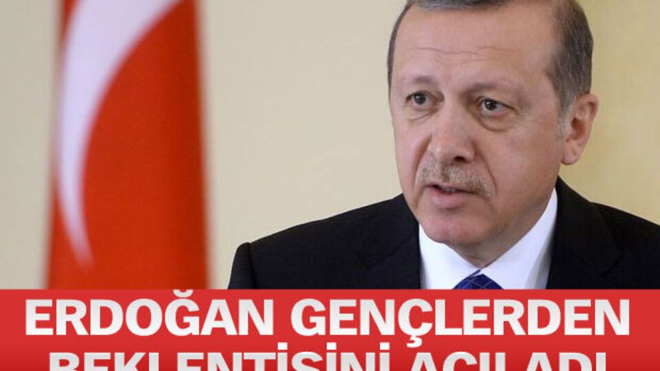 Erdoğan gençlerden beklentisini açıkladı