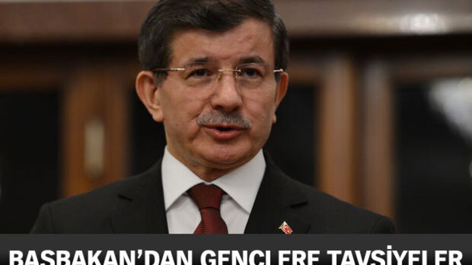 Başbakan Davutoğlu'ndan gençlere tavsiye