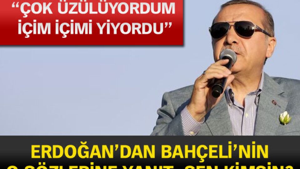 Erdoğan'dan Bahçeli'nin o sözlerine yanıt: Sen kimsin?