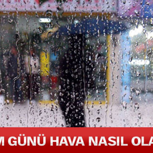 Seçim günü hava nasıl olacak?